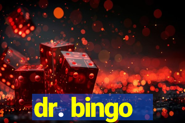 dr. bingo - videobingo   slots